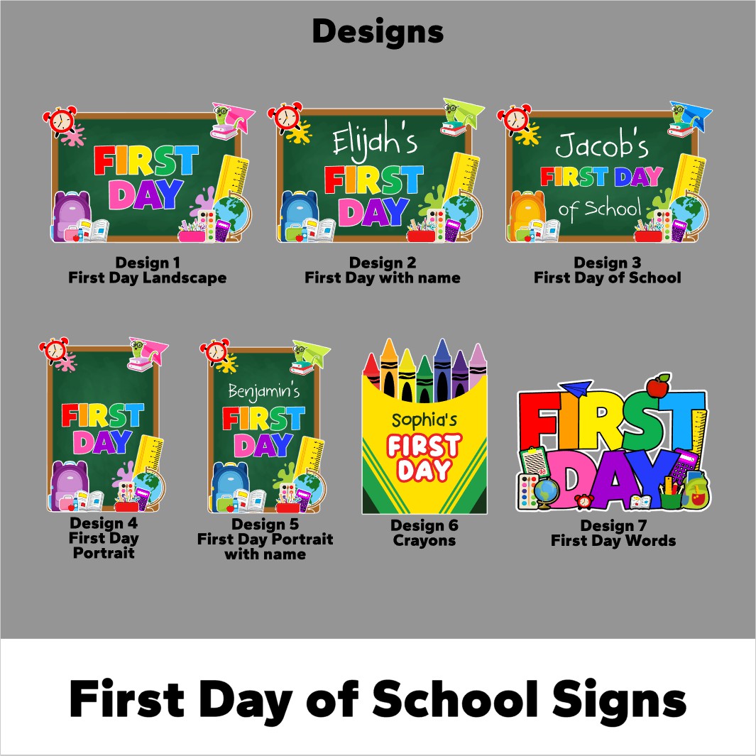 First Day Signs Designs